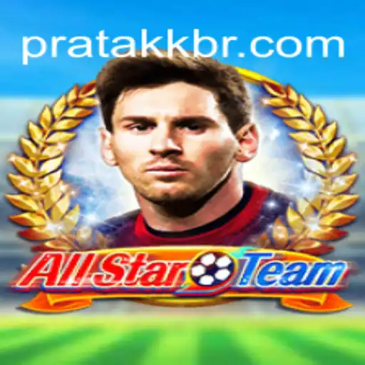 Exploring the Thrills of AllStarTeam and the Trustworthy Experience of Pratakk Cassino Online Mais Confiável do Brasil🍀